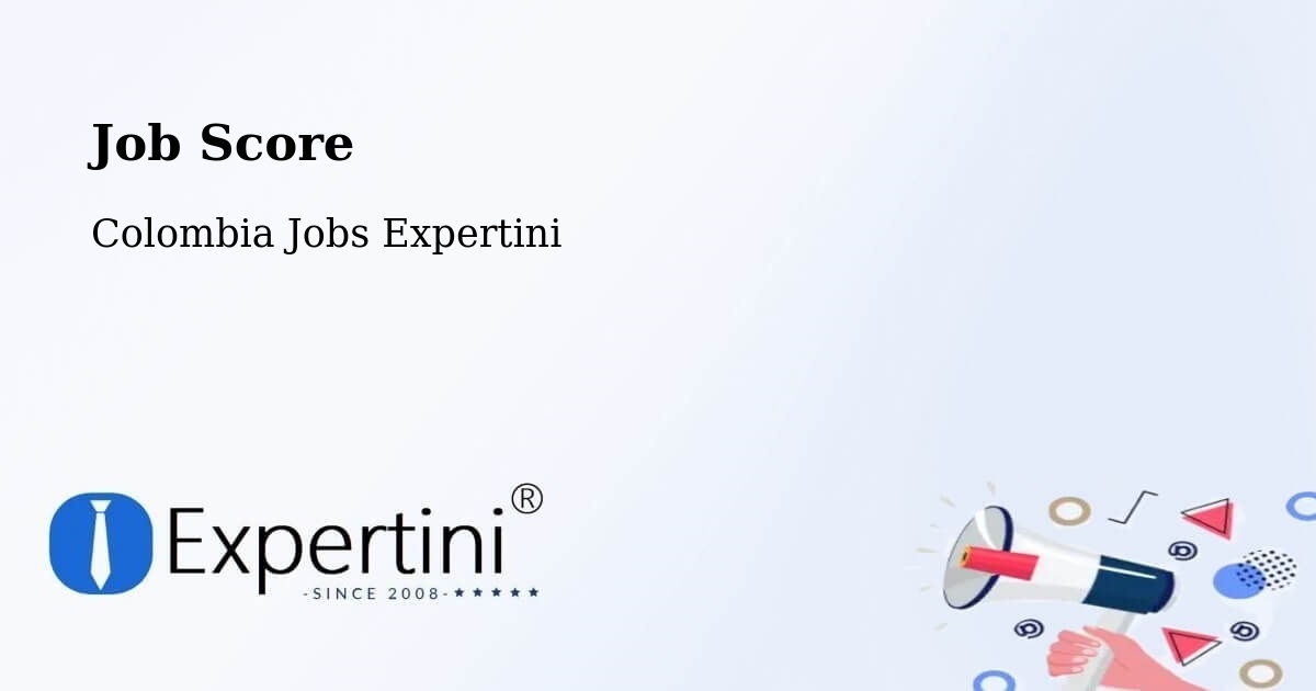 Job Score & Job Description Score Tool – Vélez - Colombia Jobs Expertini