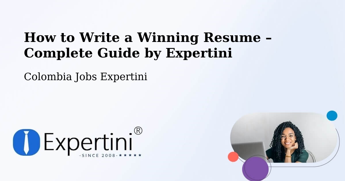 Resume Writing Guide for Job Seekers – Vélez - Vélez, Colombia Jobs Expertini