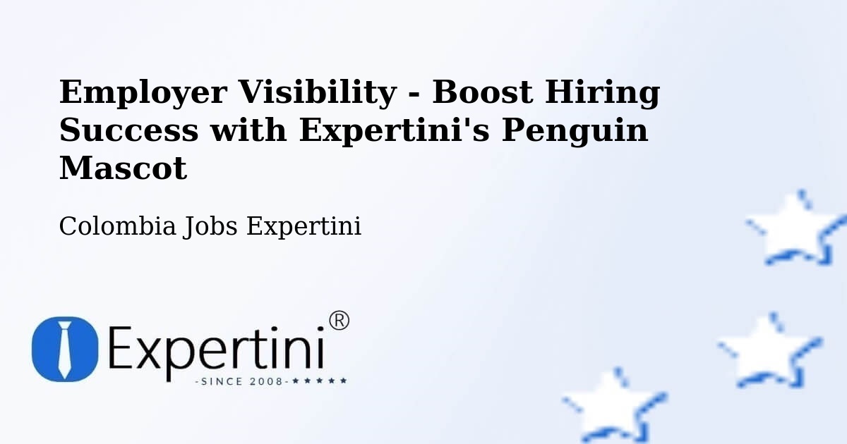Employer Visibility Strategy – Vélez - Colombia Jobs Expertini